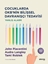 Çocuklarda Okb’nin Bilişsel Davranışçı Tedavisi / Yanlış Alarm / Terapist Kitabı