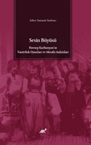 Sesin Büyüsü  Hovsep Kurbanyan’ın Vantrilok Oyunları ve Mizahi Anlatıları