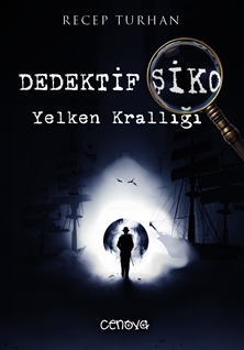 Dedektif Şiko Yelken Krallığı