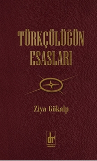 Türkçülüğün Esasları