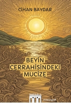 Beyin Cerrahisindeki Mucize