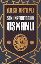 Son İmparatorluk Osmanlı