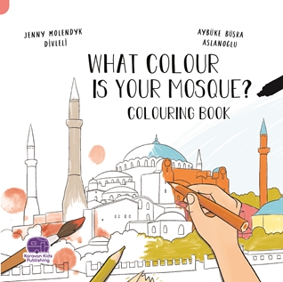 What Colour Is Your Mosque Colourıng Book
