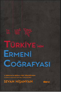 Türkiye’nin Ermeni Coğrafyası - Ciltli