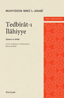 Tedbiratı İlahiyye : Siyaset ve Ahlak