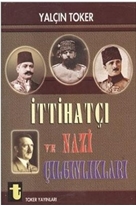 İttihatçı ve Nazi Çılgınlıkları