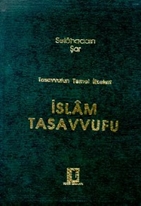 Tasavvufun Temel İlkeleri; İslam Tasavvufu