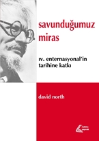 Savunduğumuz Miras