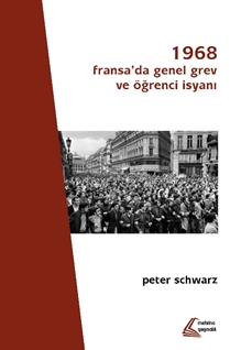 1968: Fransa’da Genel Grev ve Öğrenci İsyanı