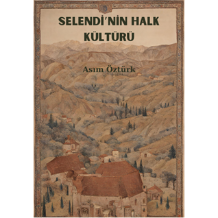 Selendi’nin Halk Kültürü