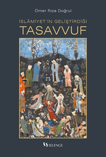 İslamiyet’in Geliştirdiği Tasavvuf