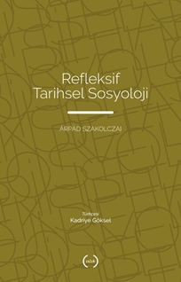 Refleksif Tarihsel Sosyoloji