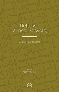 Refleksif Tarihsel Sosyoloji