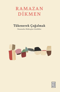 Tükenerek Çoğalmak