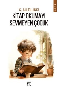 Kitap Okumayı Sevmeyen Çocuk