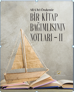 Bir Kitap Bağımlısının Notları II