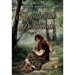 Hayallerime Dokunma