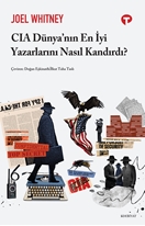 CIA Dünya’nın En İyi Yazarlarını Nasıl Kandırdı ?