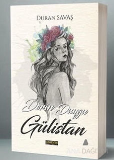 Derin Duygu Gülistan