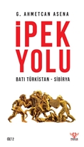 İpek Yolu / Batı Türkistan-Sibirya