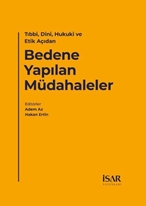 Bedene Yapılan Müdahaleler