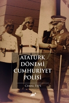 Atatürk Dönemi Cumhuriyet Polisi