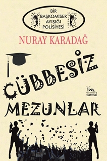 Cübbesiz Mezunlar