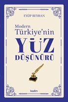 Modern Türkiye’nin Yüz Düşünürü (4. Cilt)