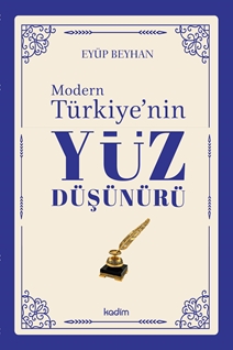 Modern Türkiye’nin Yüz Düşünürü (4. Cilt)