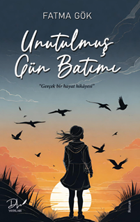 Unutulmuş Gün Batımı