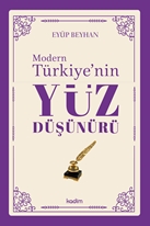 Modern Türkiye’nin Yüz Düşünürü (5. Cilt)