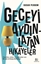 Geceyi Aydınlatan Hikayeler