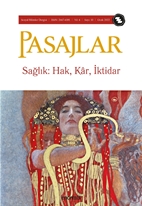 Pasajlar Sosyal Bilimler Dergisi Sayı: 10 Ocak 2022 - Sağlık: Hak, Kâr, İktidar