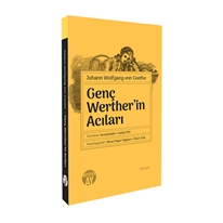 Johann Wolfgang von Goethe Genç Werther’in Acıları