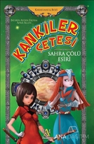 Kankiler Çetesi: Sahra Çölü Esiri