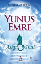 Yunus Emre : Aşkın Vav Hali