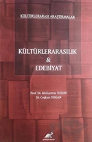 Kültürlerarası Araştırmalar – Kültürlerarasılık ve Edebiyat