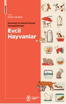 Sosyoloji ve Sosyal Hizmet Perspektifinden Evcil Hayvanlar