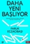 Daha Yeni Başlıyor