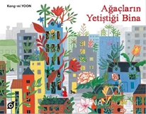Ağaçların Yetiştiği Bina