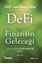 Defi ve Finansın Geleceği