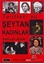 Tarihteki En Şeytan Kadınlar