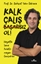 Kalk Çalış Başarısız Ol !