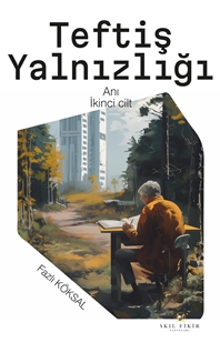 Teftiş Yalnızlığı 2
