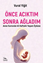 Önce Acıktım Sonra Ağladım