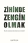 Zihinde Zengin Olmak