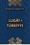 Lugât-I Türkiyye