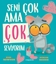 Seni Çok Ama Çok Seviyorum