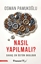 Nasıl Yapılmalı ?