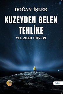 Kuzeyden Gelen Tehlike